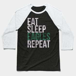 Eat Sleep Eagles Repeat Football Fan Baseball T-Shirt